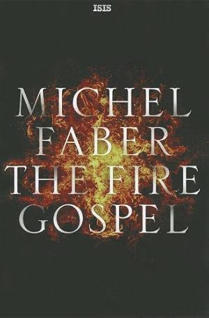 Bild des Verkufers fr The Fire Gospel zum Verkauf von WeBuyBooks