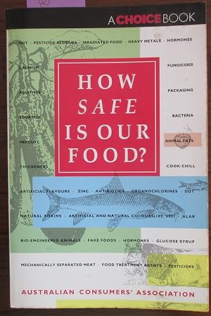 How Safe is Our Food?