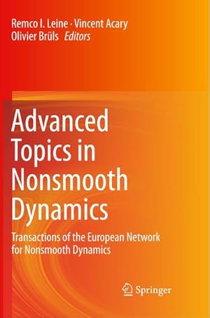 Seller image for Advanced Topics in Nonsmooth Dynamics : Transactions of the European Network for Nonsmooth Dynamics for sale by AHA-BUCH GmbH