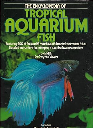 Imagen del vendedor de The Encyclopedia of Tropical Aquarium Fish a la venta por First Class Used Books