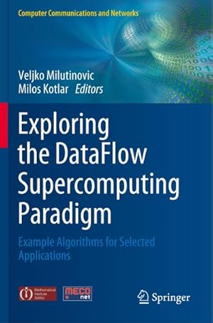 Seller image for Exploring the DataFlow Supercomputing Paradigm : Example Algorithms for Selected Applications for sale by AHA-BUCH GmbH