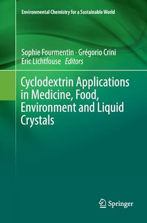 Immagine del venditore per Cyclodextrin Applications in Medicine, Food, Environment and Liquid Crystals venduto da AHA-BUCH GmbH