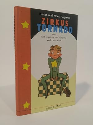 Seller image for Zirkus Tornado [Neubuch] Oder wie Ingebrigt das Frchten verlernen sollte for sale by ANTIQUARIAT Franke BRUDDENBOOKS