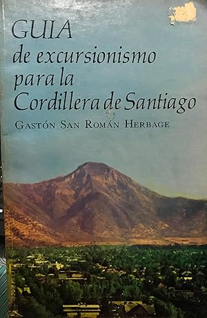 Guía de excursionismo para la Cordillera de Santiago