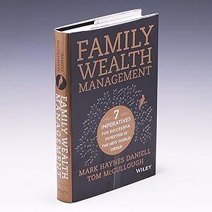 Seller image for Family Wealth Management: Seven Imperatives for Successful Investing in the New World Order for sale by Salish Sea Books