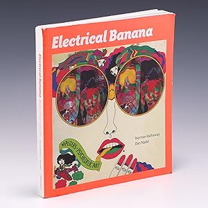 Imagen del vendedor de Electrical Banana: Masters of Psychedelic Art a la venta por Salish Sea Books