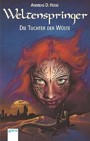 Seller image for Die Tochter der Wste : Weltenspringer 2 for sale by AHA-BUCH