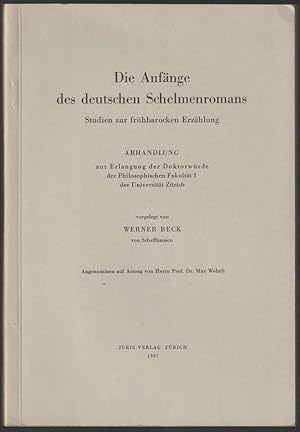 Die Anfänge des deutschen Schelmenromans. Studien zur frühbarocken Erzählung.