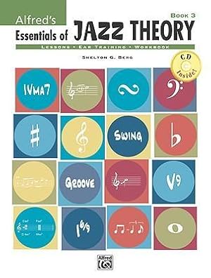 Seller image for Alfred\ s Essentials of Jazz Theory, Bk 3: Book & CD [With Audio CD] for sale by moluna