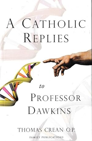 Imagen del vendedor de A Catholic Replies to Professor Dawkins a la venta por Goulds Book Arcade, Sydney