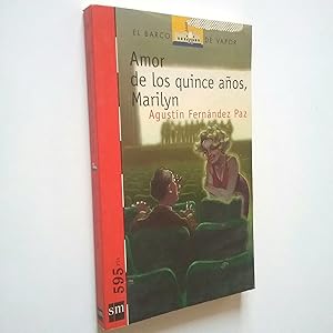 Seller image for Amor de los quince aos, Marilyn for sale by MAUTALOS LIBRERA