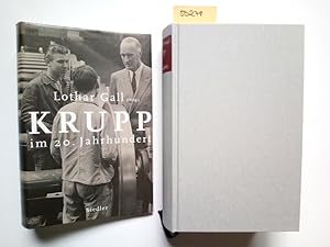 Bild des Verkufers fr Krupp im 20. Jahrhundert : die Geschichte des Unternehmens vom Ersten Weltkrieg bis zur Grndung der Stiftung. Lothar Gall (Hrsg.) zum Verkauf von Versandantiquariat Claudia Graf