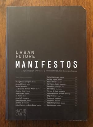 Seller image for URBAN FUTURE: MANIFESTOS for sale by Lost Horizon Bookstore