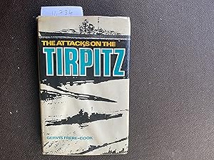 Bild des Verkufers fr The Attacks on the Tirpitz (Sea battles in close-up, 8) zum Verkauf von Book Souk