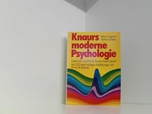 Bild des Verkufers fr Knaurs moderne Psychologie - Geleitwort von Prof. Dr. Gustav Adolf Lienert - MIt 230 meist farbigen Abbildungen, davon 139 farb. Zeichnungen, von Armin Boerne zum Verkauf von Book Broker