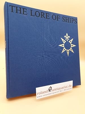 Bild des Verkufers fr The Lore of Ships zum Verkauf von Roland Antiquariat UG haftungsbeschrnkt