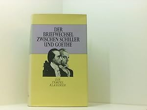 Bild des Verkufers fr Der Briefwechsel zwischen Schiller und Goethe zum Verkauf von Book Broker
