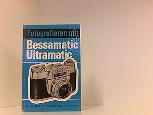 Bild des Verkufers fr Fotografieren mit Bessamatic-Ultramatic / W. D. Emanuel. [bers. u. Bearb.: Heinrich Freytag] zum Verkauf von Book Broker