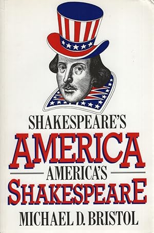 Immagine del venditore per Shakespeare's America, America's Shakespeare. venduto da Fundus-Online GbR Borkert Schwarz Zerfa