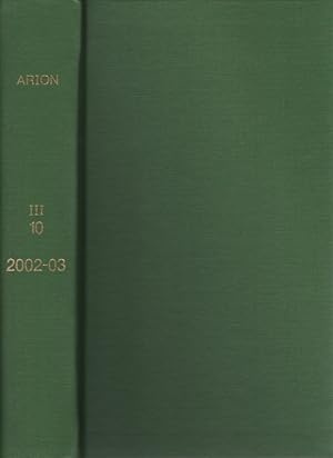 Arion: A Journal of Humanities and the Classics [3 Bd.e]. Third Series.