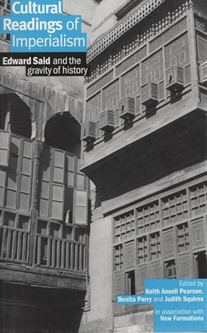 Bild des Verkufers fr Cultural Readings of Imperialism: Edward Said and the Gravity of History. zum Verkauf von Fundus-Online GbR Borkert Schwarz Zerfa