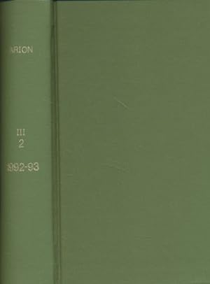 Arion: A Journal of Humanities and the Classics. Third Series Vol. 2, No. 1-3.