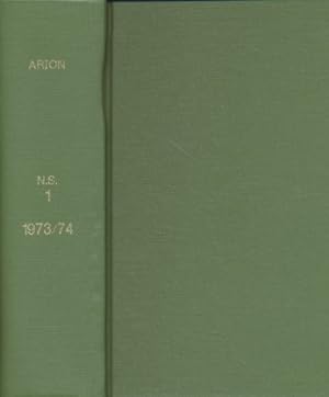 Arion: A Journal of Humanities and the Classics. New Series: Vol. I, No. 1-4.