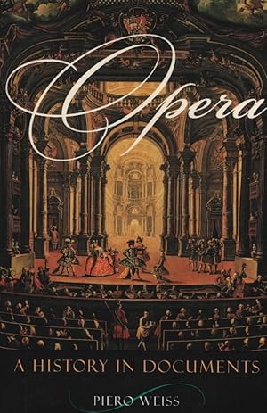 Seller image for Opera: A History in Documents. for sale by Fundus-Online GbR Borkert Schwarz Zerfa