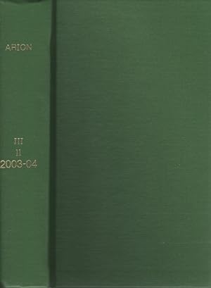 Arion: A Journal of Humanities and the Classics [3 Bd.e]. Third Series.