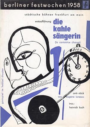 Image du vendeur pour Programmheft zu: Die kahle Sngerin ( la cantatrice chauve ). Anti - Stck. Deutsch: Serge Stauffer. - Inszenierung: Heinrich Koch. - Darsteller: Werner Berndt, Milia Fgen, Herbert Mensching, Gisela Ziegler, Joachim Teege, Henny Reinheimer. - Gastspiel im Hebbel-Theater, Berlin, 1958. Erstauffhrung. - Mit dem dreiseitigen Beitrag ' Die Sphinx Ionesco ' von Hermann Wanderscheck. mis en vente par Antiquariat Carl Wegner