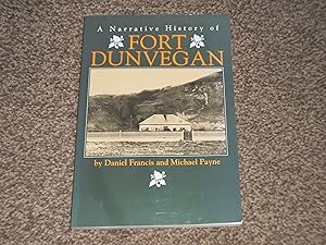 Seller image for A Narrative History of Fort Dunvegan for sale by Jim's Old Books