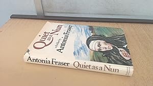 Seller image for Quiet as a Nun for sale by BoundlessBookstore