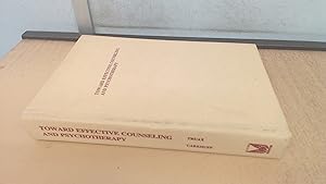 Imagen del vendedor de Toward Effective Counselling and Psychotherapy: Training and Practice a la venta por BoundlessBookstore