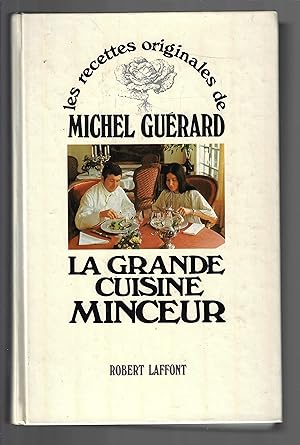 La grande cuisine minceur