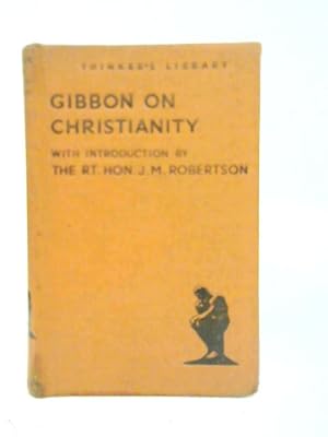Bild des Verkufers fr Gibbon on Christianity zum Verkauf von World of Rare Books