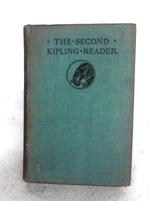 Imagen del vendedor de A Second Kipling Reader - More Selected Stories and Poems from the Works of Rudyard Kipling a la venta por World of Rare Books