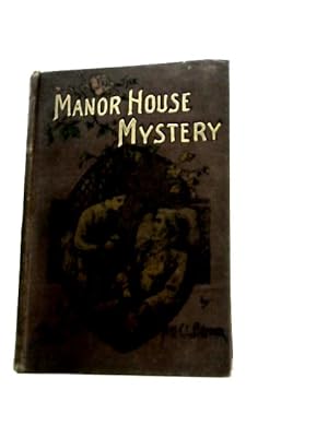 Imagen del vendedor de The Manor House Mystery ("Onward" Series) a la venta por World of Rare Books