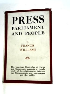 Seller image for Press, Parliament and People for sale by World of Rare Books