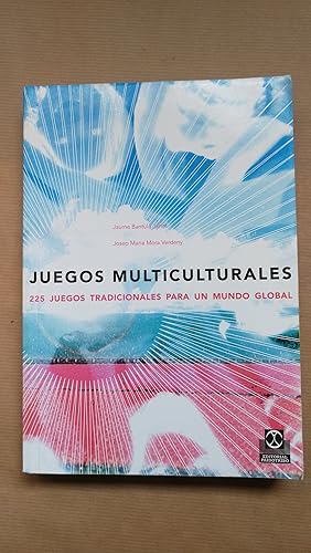 Imagen del vendedor de JUEGOS MULTICULTURALES. 225 juegos tradicionales para un mundo global. a la venta por LIBRERIA ANTICUARIA LUCES DE BOHEMIA