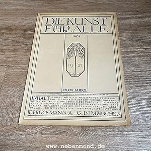 Image du vendeur pour Die Kunst fr Alle. Heft: Juni 1921 (XXXVI. Jahrgang). mis en vente par nebenmond