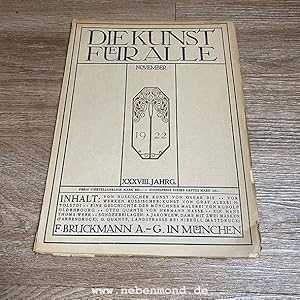 Seller image for Die Kunst fr Alle. Heft: November 1922 (XXXVIII. Jahrgang). for sale by nebenmond