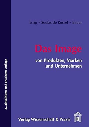 Image du vendeur pour Das Image von Produkten, Marken und Unternehmen mis en vente par moluna