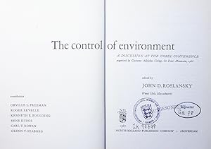 Seller image for The control of environment. a discussion at the Nobel Conference organized by Gustavus Adolphus College, St. Peter, Minnesota, 1966. for sale by Antiquariat Bookfarm