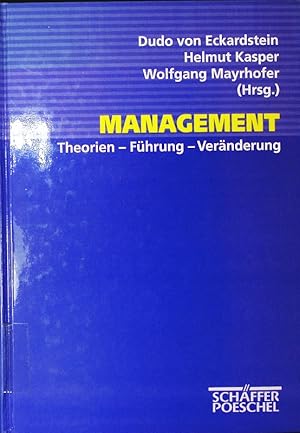 Bild des Verkufers fr Management. Theorien - Fhrung - Vernderung. zum Verkauf von Antiquariat Bookfarm