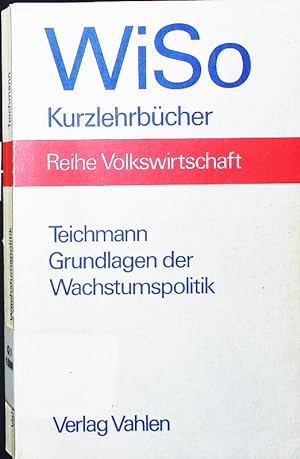 Seller image for Grundlagen der Wachstumspolitik. for sale by Antiquariat Bookfarm