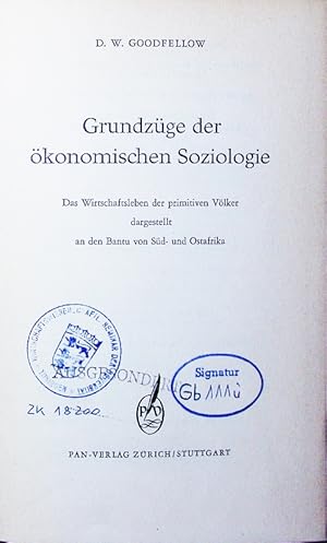 Seller image for Grundzge der konomischen Soziologie. das Wirtschaftsleben der primitiven Vlker dargestellt an den Bantu von Sd- und Ostafrika. for sale by Antiquariat Bookfarm