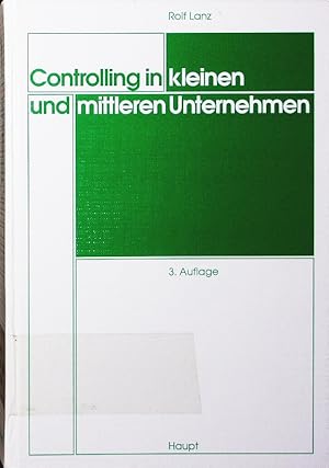 Bild des Verkufers fr Controlling in kleinen und mittleren Unternehmen. zum Verkauf von Antiquariat Bookfarm