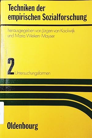 Seller image for Techniken der empirischen Sozialforschung. ein Lehrbuch in 8 Bnden. - 2. Untersuchungsformen. for sale by Antiquariat Bookfarm