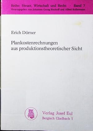 Bild des Verkufers fr Plankostenrechnungen aus produktionstheoretischer Sicht. zum Verkauf von Antiquariat Bookfarm