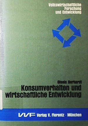 Bild des Verkufers fr Konsumverhalten und wirtschaftliche Entwicklung. der Beitrag des Konzeptes der Anspruchsniveaus. zum Verkauf von Antiquariat Bookfarm